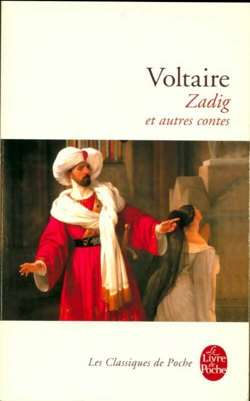 Zadig et autres contes - Voltaire -  Le Livre de Poche - Livre