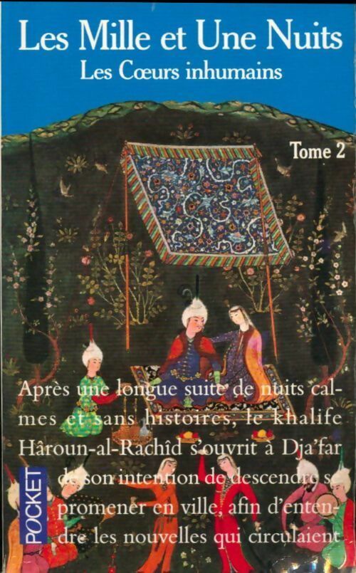 Livrenpoche : Les mille et une nuits Tome II : Les coeurs inhumains - Inconnu - Livre