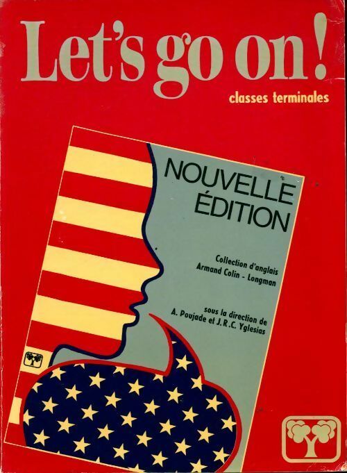 Livrenpoche : Let's go on ! Classes terminales - J.R.C. Yglesias - Livre