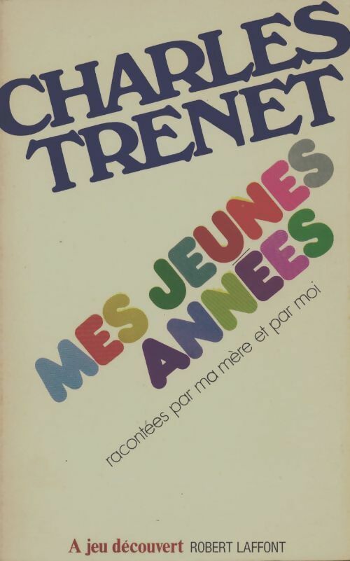 Livrenpoche : Mes jeunes années - Charles Trénet - Livre