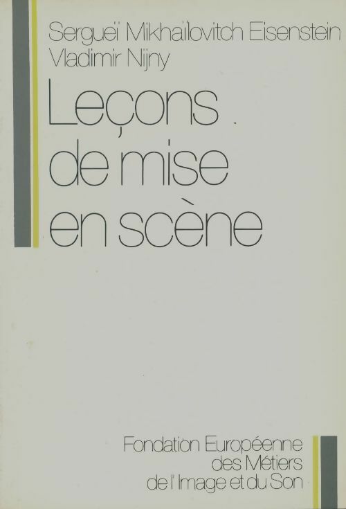 Livrenpoche : Leçons de mise en scène - Sergueï Eisenstein - Livre