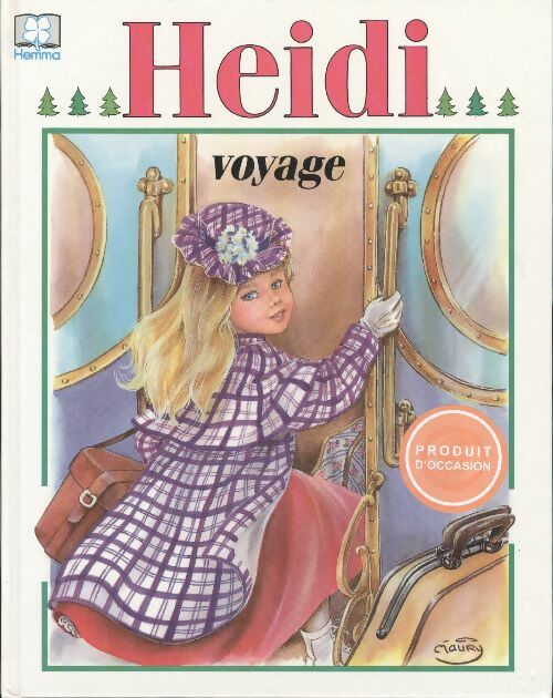Livrenpoche : Heïdi voyage - Marie-José Maury - Livre