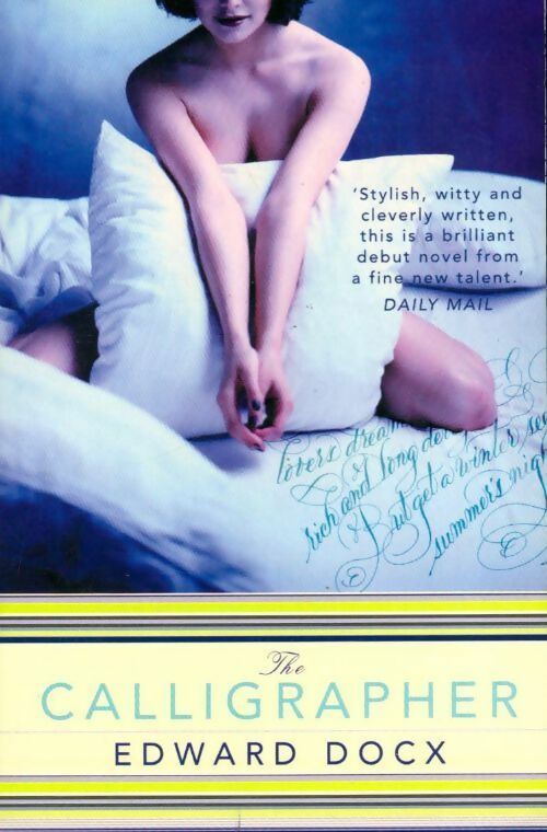 Livrenpoche : The calligrapher - Edward Docx - Livre