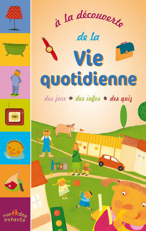 Livrenpoche : A la découverte de la vie quotidienne - Sandrine Lhomme - Livre