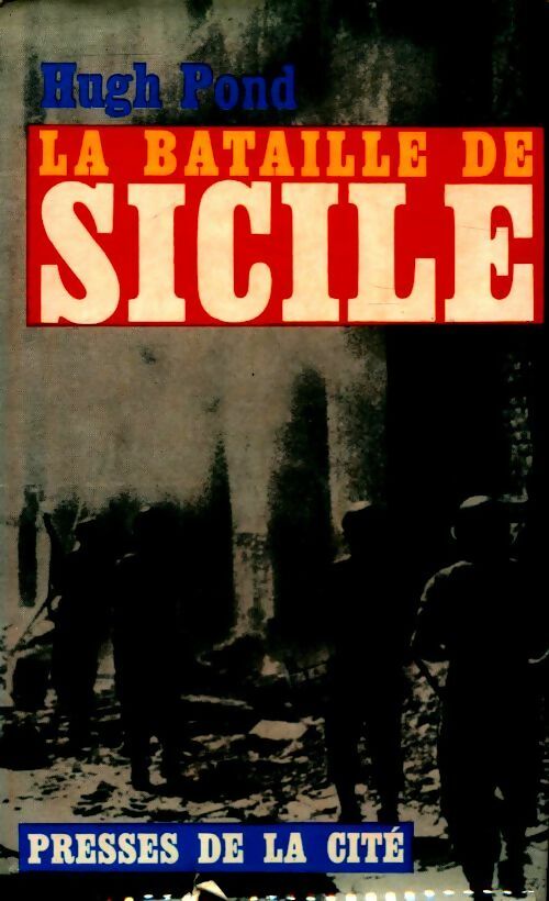 Livrenpoche : La bataille de Sicile - Hugh Pond - Livre