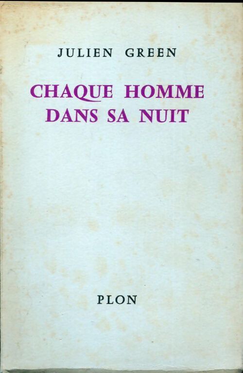 Livrenpoche : Chaque homme dans sa nuit - Julien Green - Livre