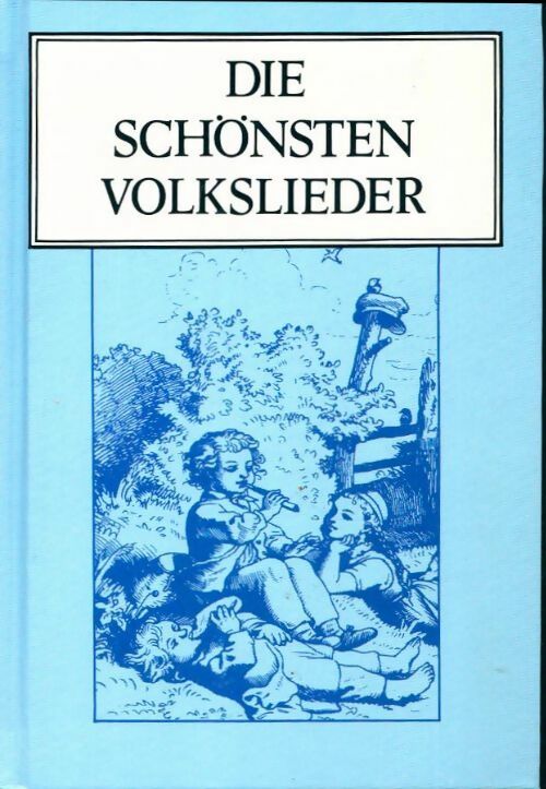 Livrenpoche : Die schönsten volkslieder - Gerhard Haffner - Livre