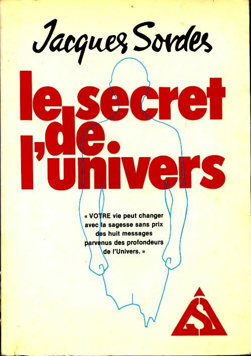 Livrenpoche : Le secret de l'univers - Jacques Sordes - Livre