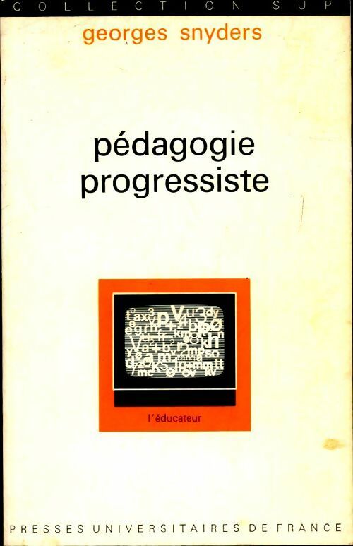 Livrenpoche : Pédagogie progressiste - Georges Snyders - Livre