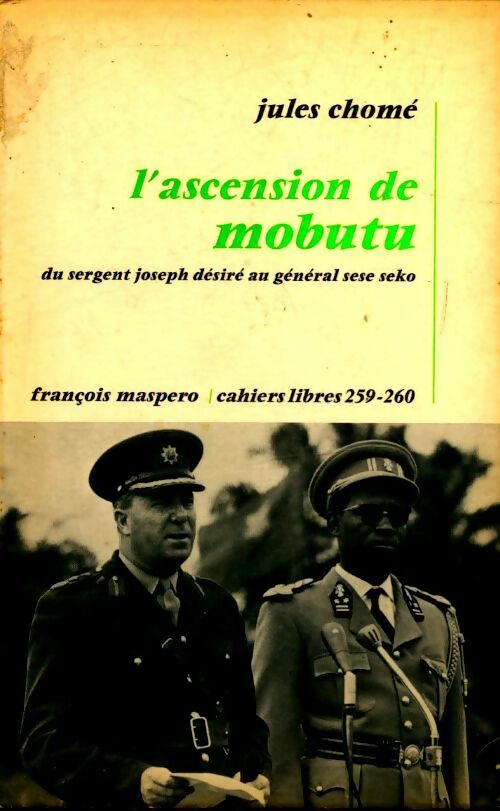 L'ascension de Mobutu - Jules Chomé -  Cahiers libres - Livre