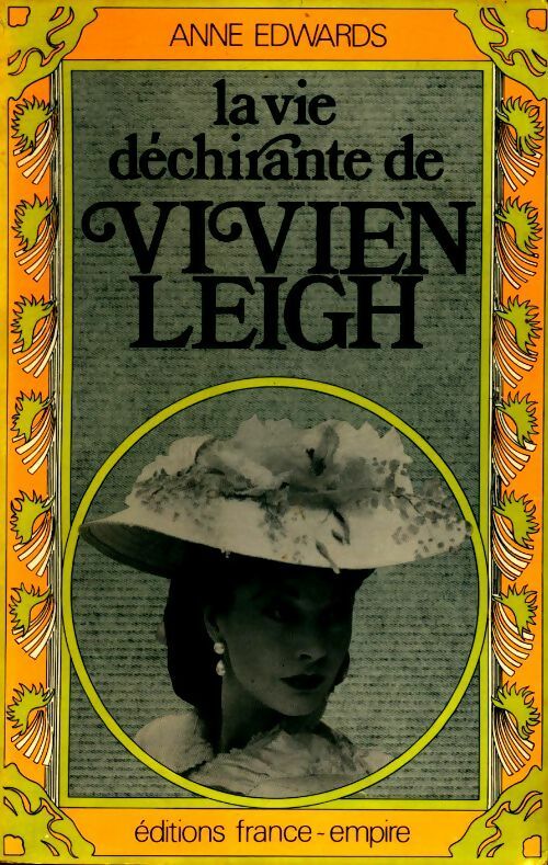 Livrenpoche : La vie déchirante de Vivien Leigh - Anne Edwards - Livre