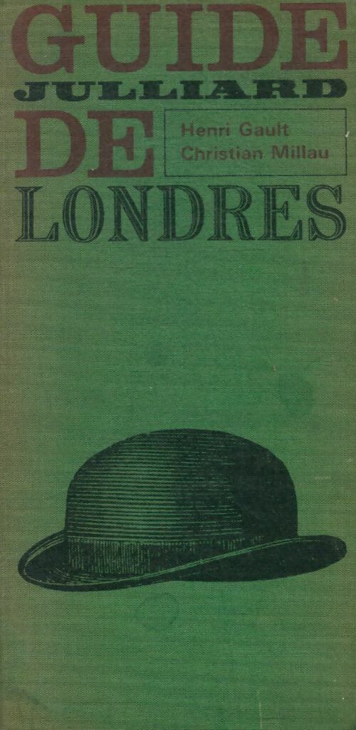 Livrenpoche : Guide Julliard de Londres - Henri Gault - Livre