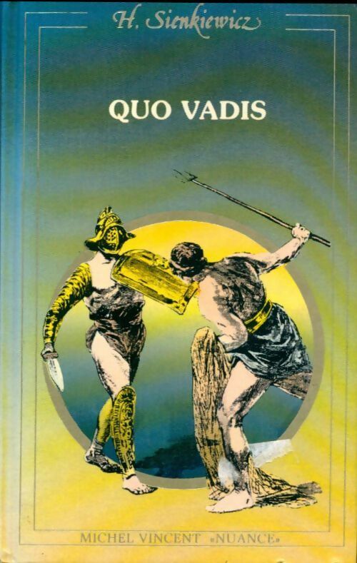 Quo vadis ? - Henryk Sienkiewicz -  Nuance - Livre
