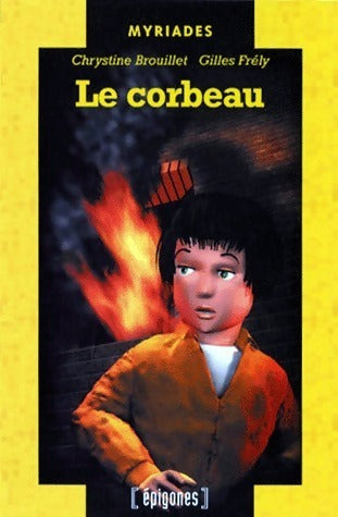 Livrenpoche : Le corbeau - Chrystine Brouillet - Livre