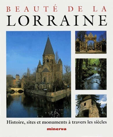 Livrenpoche : Beauté de la Lorraine - Lucienne Romé - Livre