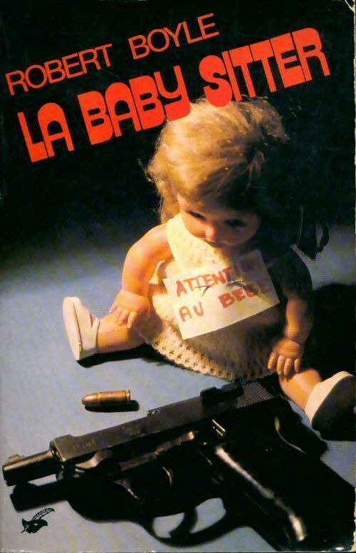 Livrenpoche : La baby sitter - Robert Boyle - Livre