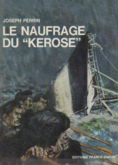 Livrenpoche : Le naufragé du Kérose - Joseph Perrin - Livre