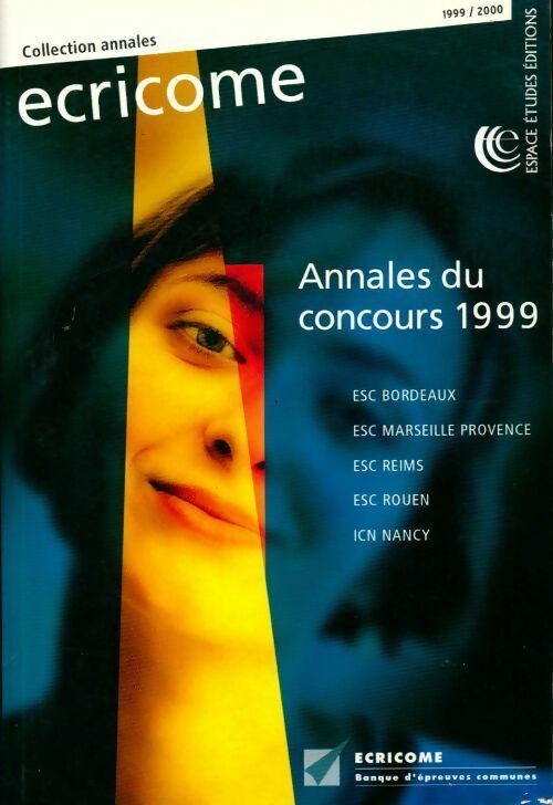 Livrenpoche : Ecricome annales du concours 1999 - Collectif - Livre