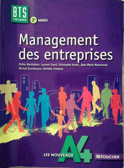 Management des entreprises BTS tertiaires 2e année - Didier Bertholom -  Les nouveaux A4 - Livre