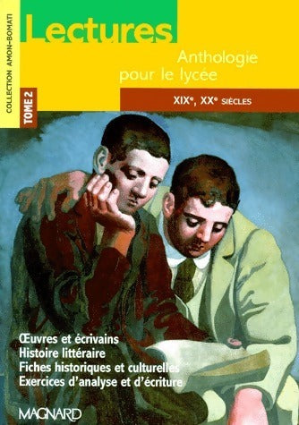 Livrenpoche : Lectures anthologie pour le lycée Tome II : XIXe, XXe siècles - Evelyne Amon - Livre