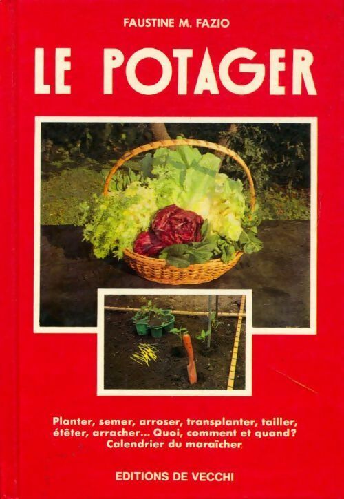 Livrenpoche : Le potager - F. Mainardi Fazio - Livre