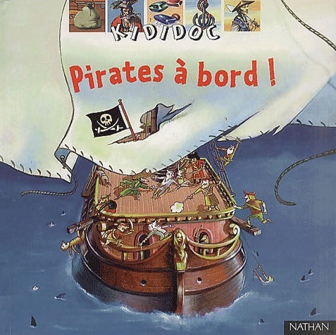 Pirates à bord ! - Anne-Sophie Baumann -  Kididoc - Livre