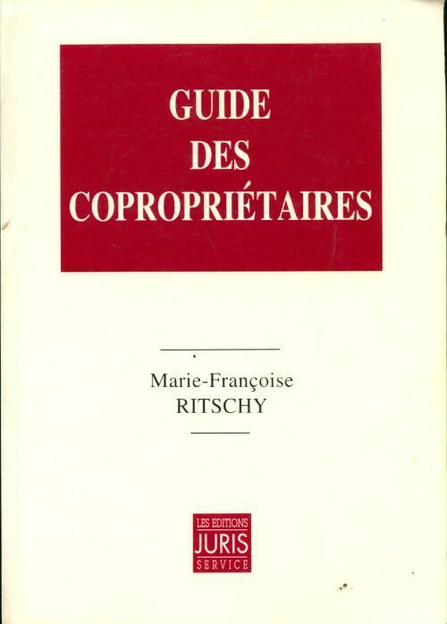 Livrenpoche : Guide des copropriétaires - Marie-Françoise Ritschy - Livre