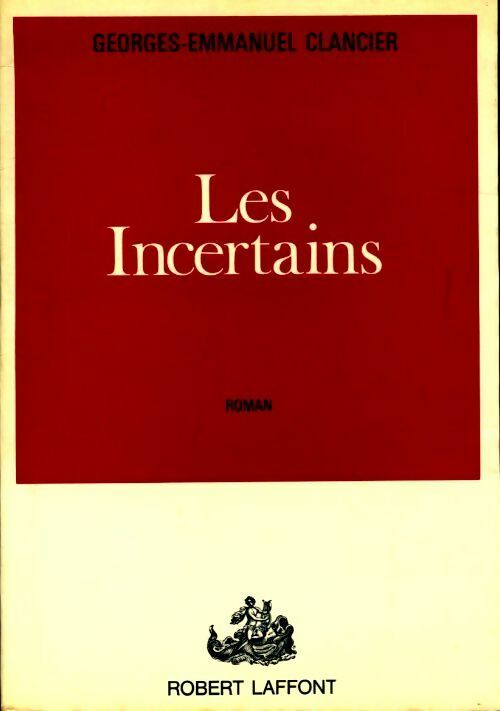 Livrenpoche : Les incertains - Georges-Emmanuel Clancier - Livre
