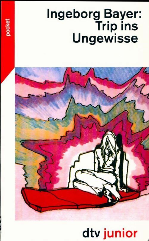 Livrenpoche : Trip ins ungewisse - Ingeborg Bayer - Livre
