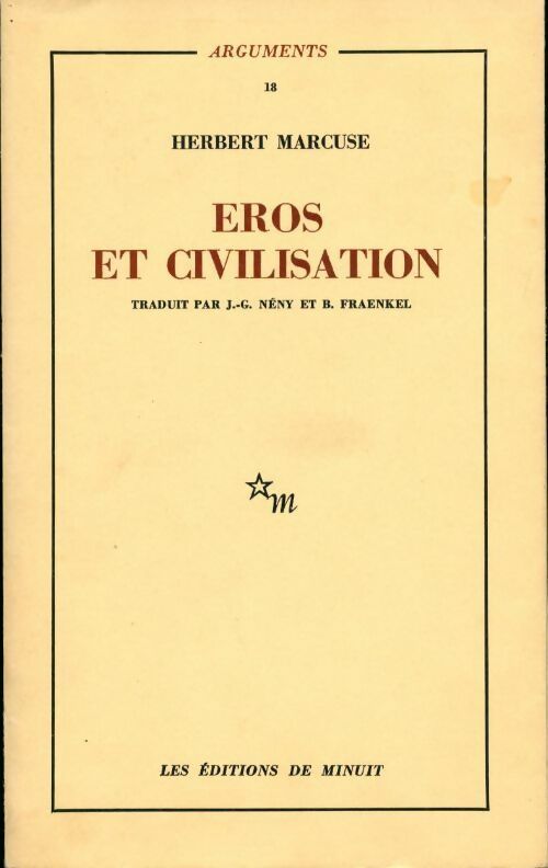 Eros et civilisation - Herbert Marcuse -  Arguments - Livre