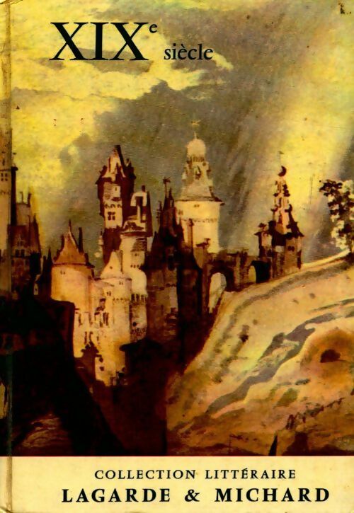 Livrenpoche : XIXe siècle - Laurent Michard - Livre