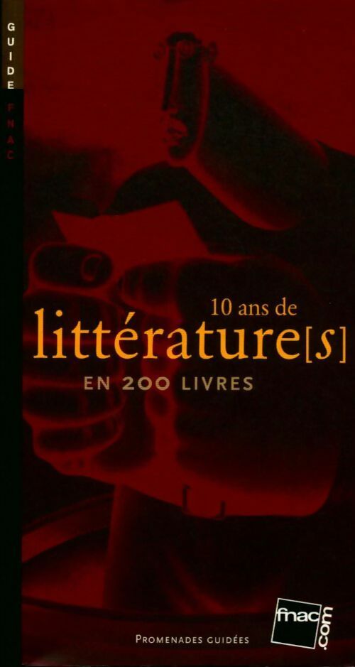 Livrenpoche : 10 ans de littérature en 200 livres - Collectif - Livre