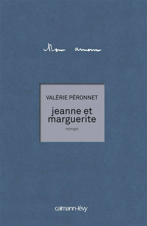 Livrenpoche : Jeanne et Marguerite - Valérie Peronnet - Livre