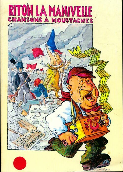 Livrenpoche : Riton la manivelle, chansons à moustaches - Inconnu - Livre