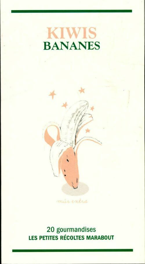 Livrenpoche : Kiwis bananes - Catherine Quévremont - Livre