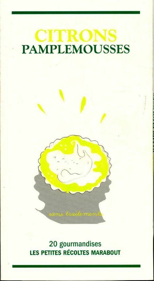 Livrenpoche : Citrons pamplemousses - Catherine Quévremont - Livre