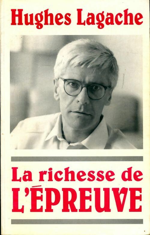 Livrenpoche : La richesse de l'épreuve - Hughes Lagache - Livre