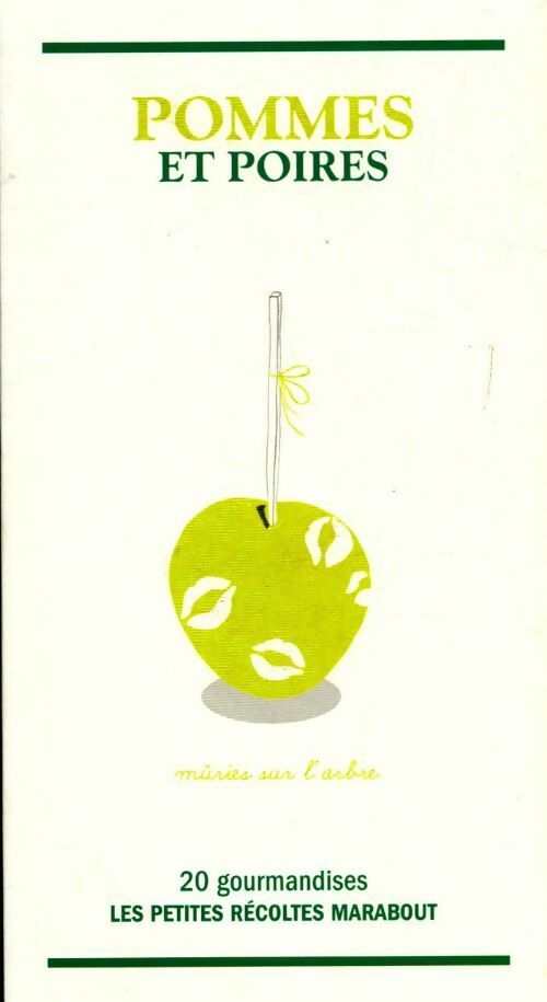 Livrenpoche : Pommes et poires - Catherine Quévremont - Livre