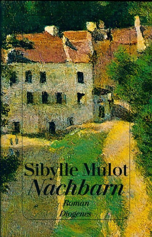 Livrenpoche : Nachbarn - Sibylle Mulot - Livre