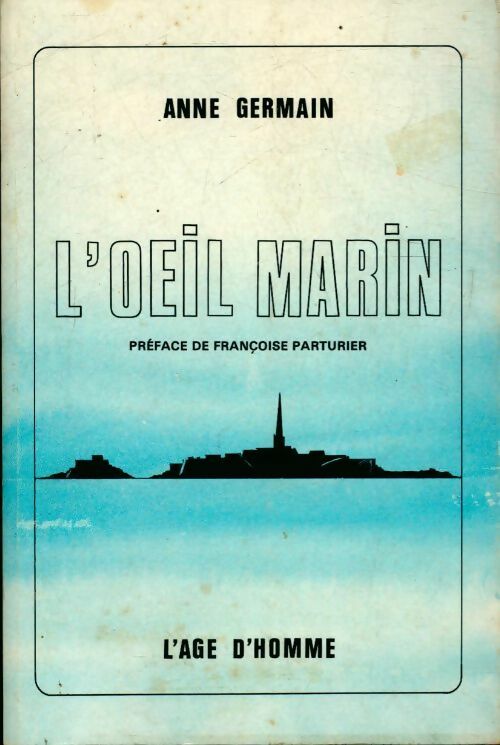 Livrenpoche : L??il marin - Anne Germain - Livre