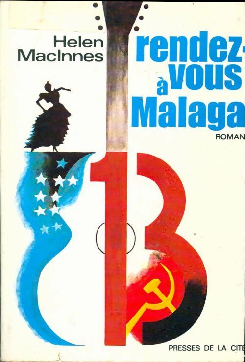 Livrenpoche : Rendez-vous à Malaga - Helen Macinnes - Livre