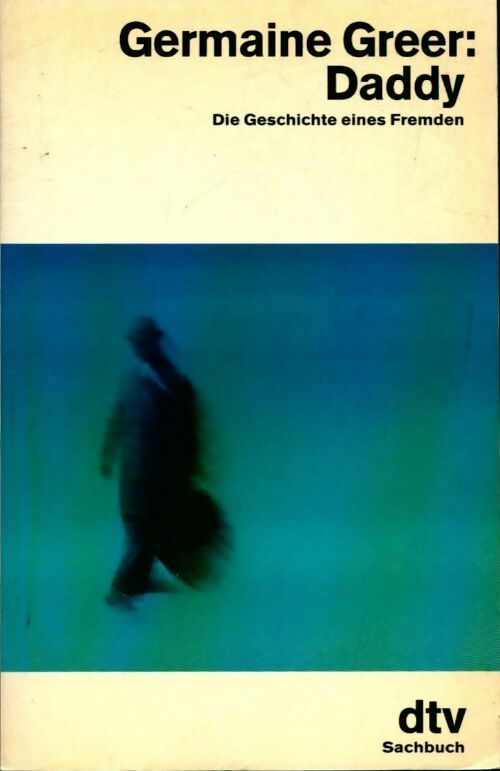 Livrenpoche : Daddy - Germaine Greer - Livre