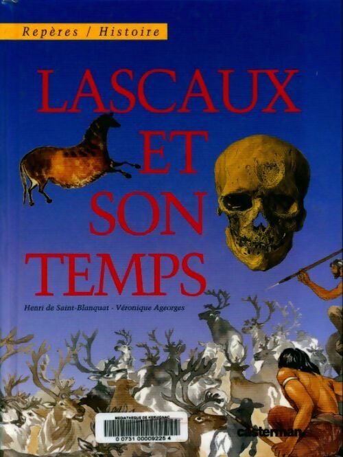 Livrenpoche : Lascaux et son temps - Véronique Ageorges - Livre