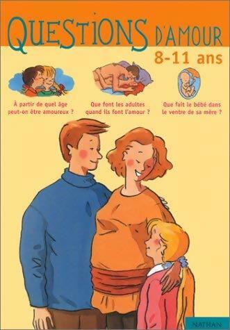Livrenpoche : Questions d'amour 8-11 ans - Virginie Dumont - Livre