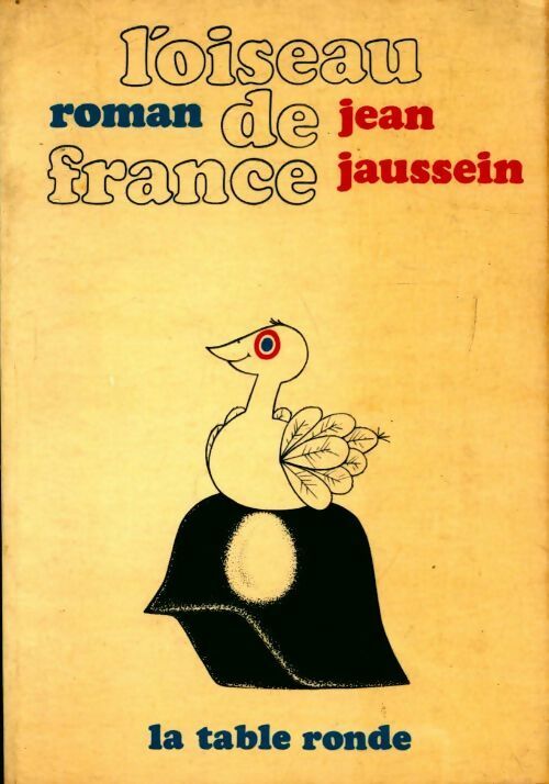 Livrenpoche : L'oiseau de France - Jean Jaussein - Livre