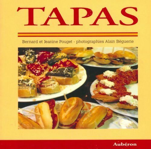 Livrenpoche : Tapas - Bernard Pouget, Jeannine Pouget - Livre