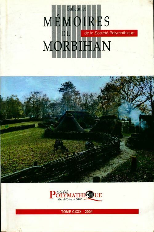 Livrenpoche : Bulletin et mémoires du Morbihan Tome CXXX - Collectif - Livre