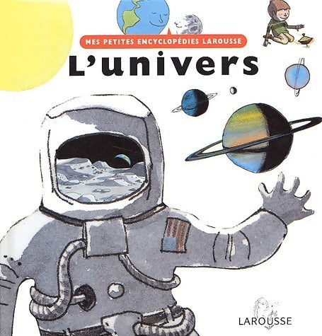 Livrenpoche : L'univers - Anaïs Massini - Livre