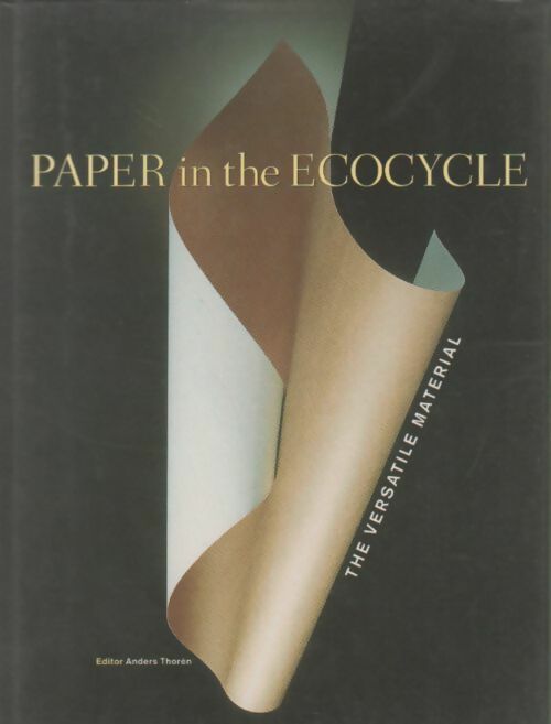 Livrenpoche : Paper in the ecocycle - Anders Thoren - Livre