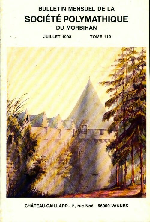 Livrenpoche : Bulletin mensuel de la société polymathique du Morbihan Tome 119 - Collectif - Livre